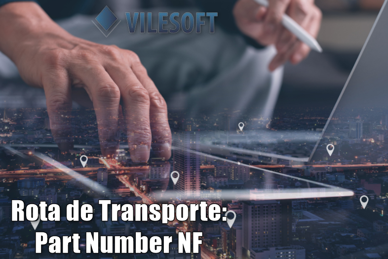 Rota de Transporte Tipo de Frete: Part Number NF